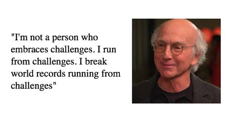 35 Best Curb Your Enthusiasm Quotes - NSF News and Magazine