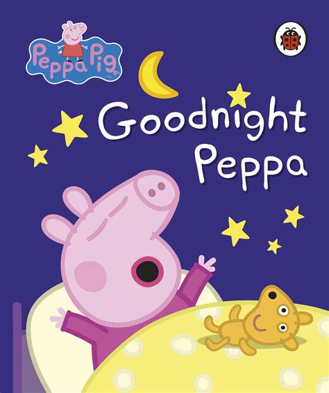 Peppa Pig: Goodnight Peppa by Peppa Pig | Penguin Random House South Africa