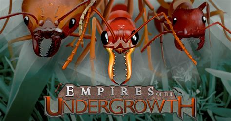 Empires of the Undergrowth - GameConnect