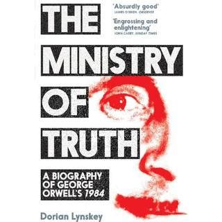 The Ministry of Truth: A Biography of George Orwell's 1984 (Bog, Paperback / softback)