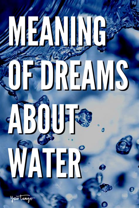 What Do Dreams About Water Mean? | How are you feeling, Relationship topics, Dream