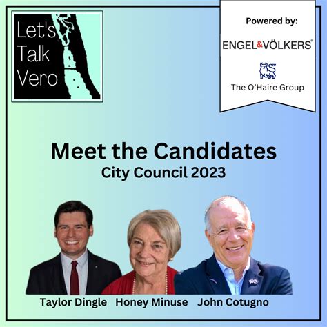 Meet the Candidates for City Council 2023 | Letstalkvero