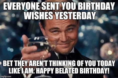 35 Best Happy Belated Birthday Memes | SayingImages.com | Funny happy ...