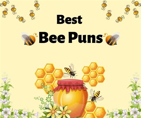 ️ 88 Bee Puns That Will Have You Buzzing with Laughter