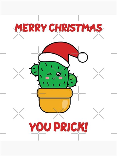 "Merry Christmas You Prick - Funny Cactus Christmas Wishes" Poster for Sale by rawresh6 | Redbubble