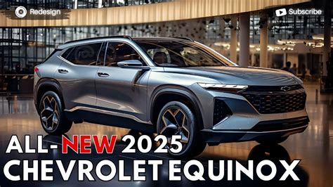 2025 Chevrolet Equinox Redesign - Remarkable Transformation ? - YouTube