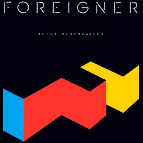 Foreigner – “Agent Provocateur” | Vinyl Album Covers.com