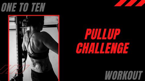 Pull up challenge (1-10) - YouTube