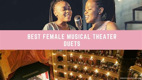 The 20 Best Female Musical Theater Duets - Musical Mum