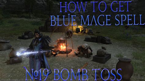 How to get Blue Mage Spell #19 Bomb Toss - YouTube