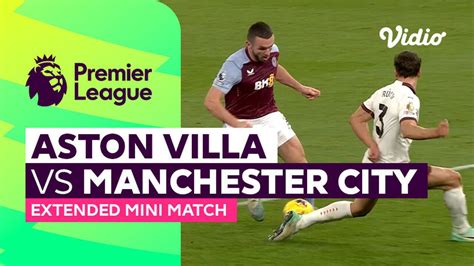 Aston Villa vs Man City - Extended Mini Match | Premier League 23/24 ...