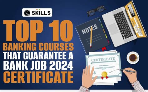 Top 10 Banking Courses That Guarantee A Bank Job 2024: Certificate ...