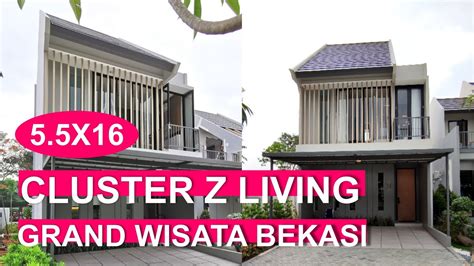 Cluster Z Living @Grand Wisata Bekasi Tipe 5.5x16 Tour Show Unit - YouTube