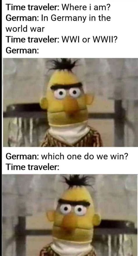 Time travel | History jokes, Really funny memes, Crazy funny memes