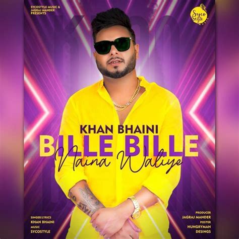 Khan Bhaini – Bille Bille Naina Waliye Lyrics | Genius Lyrics