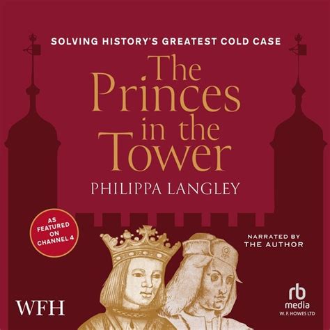 The Princes in the Tower: Solving History's Greatest Cold Case - Audiobook - Philippa Langley ...