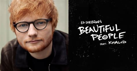 Ed Sheeran - Beautiful People - Orange Magazine