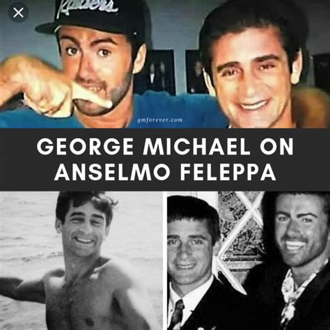 George Michael on Anselmo Feleppa