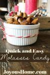 Quick and Easy Molasses Candy | Joyous Home