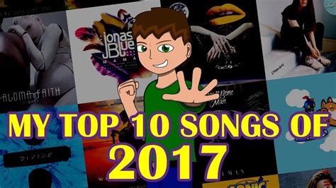 My Top 10 Songs of 2017 - YouTube