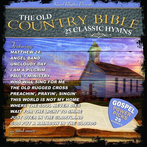 The Old Country Bible: 25 Classic Hymns - Various (Music) | daywind.com