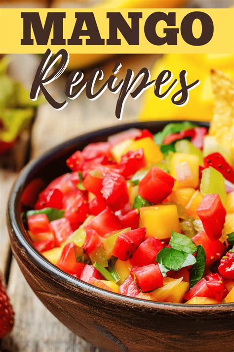 24 Best Mango Recipes - Insanely Good