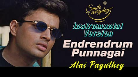 Endrendrum Punnagai Instrumental | Alaipayuthey Songs | AR Rahman Songs Tamil Hits - YouTube