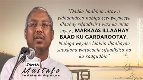 Xuquuqda illaahay | Sheekh mustafe xaaji ismaaciil haaruun xuquuqda rasuulka csw Somali Quotes ...