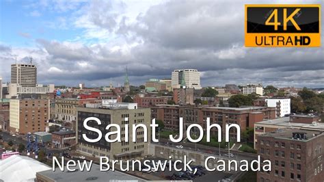 Saint John, New Brunswick, Canada in 4K - YouTube