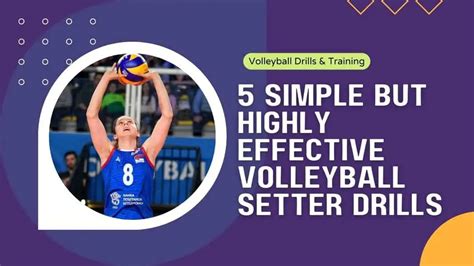 5 Simple But Highly Effective Volleyball Setter Drills - Volleyball Vault