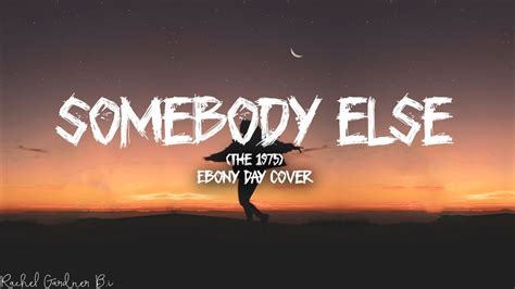 Somebody Else Cover – Goresan