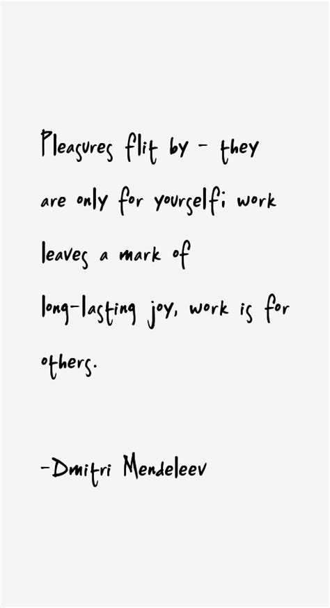 Dmitri Mendeleev Quotes & Sayings