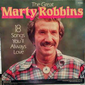 Marty Robbins – 18 Songs You'll Always Love (1983, Vinyl) - Discogs