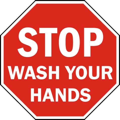 Stop Wash Hands Sign by SafetySign.com - D5821