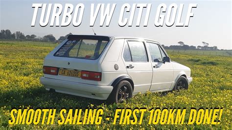 Volkswagen MK1 / Citi Golf | Modified 2.0L 8V Turbo | First 100KM DONE! - YouTube