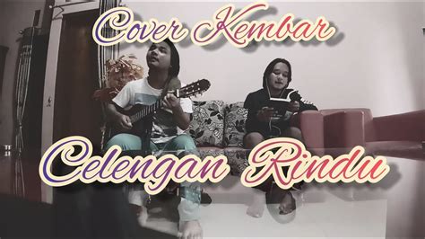 Cover Celengan rindu - fiersabesari - YouTube