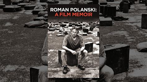 Roman Polanski: A Film Memoir - YouTube