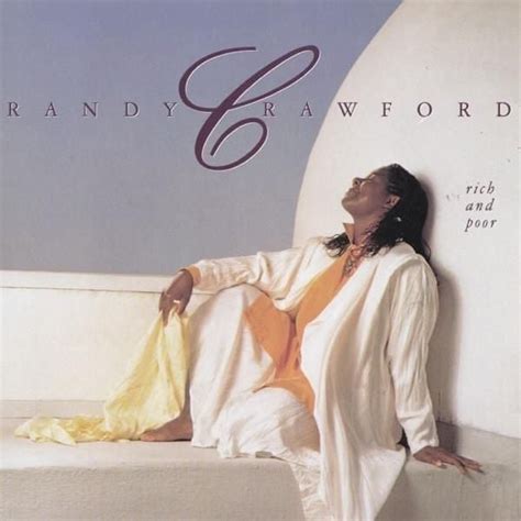 Randy Crawford - Rich and Poor Lyrics and Tracklist | Genius