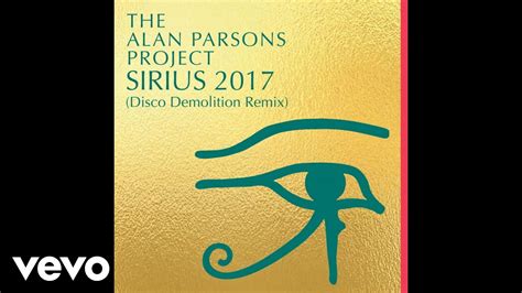 The Alan Parsons Project - Sirius 2017(Disco Demolition Remix) (Audio) - YouTube