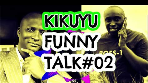 FUNNY KIKUYU PODCAST #02 - YouTube