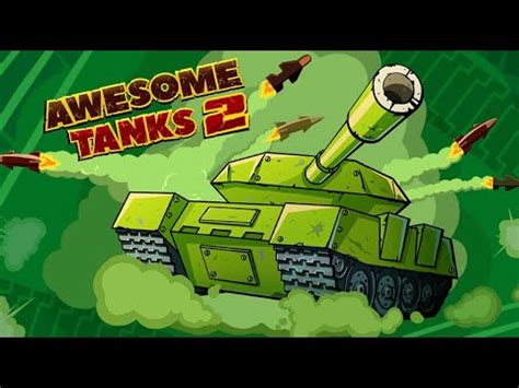 Awesome Tanks 2 Levels 1-5 - YouTube