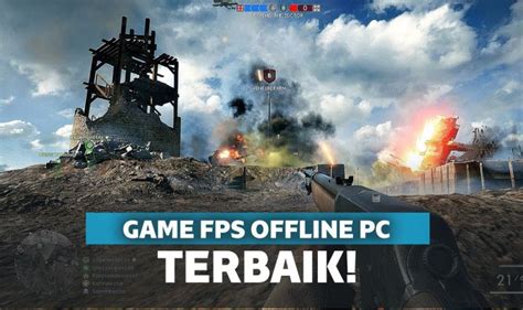 15 Game FPS Offline PC Ringan Terbaik 2021