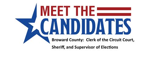 Meet the Candidates Broward County: Clerk of Circuit Court, Sheriff and ...