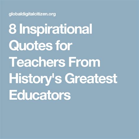 8 Inspirational Quotes for Teachers From History's Greatest Educators ...