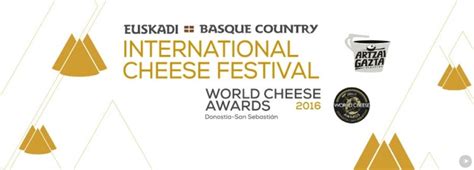 International Cheese Festival – World Cheese Awards 2016 in San Sebastian - Sara Rivera