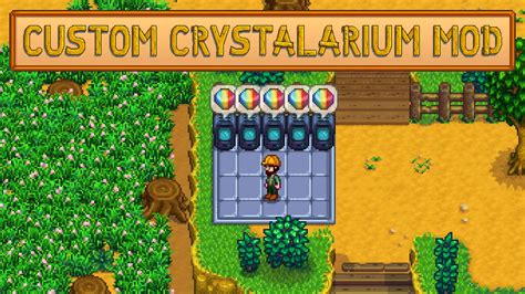 RELEASED - Custom Crystalarium Mod [v1.1.0] | Chucklefish Forums