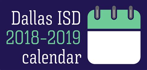 See the approved Dallas ISD calendar for 2018–2019 school year | The Hub