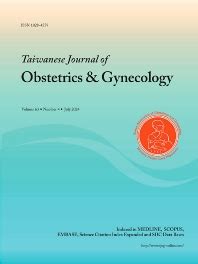 Subscribe to Taiwanese Journal of Obstetrics & Gynecology - 1028-4559