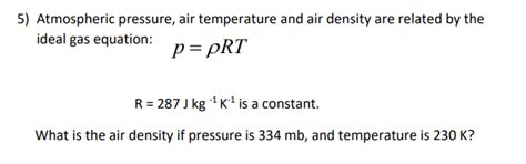 Solved 5) Atmospheric pressure, air temperature and air | Chegg.com