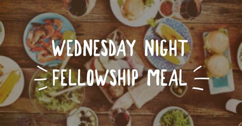 Wednesday Night Fellowship Meal - Willow Church